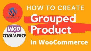 How to create Grouped product in WooCommerce | Quick Tips