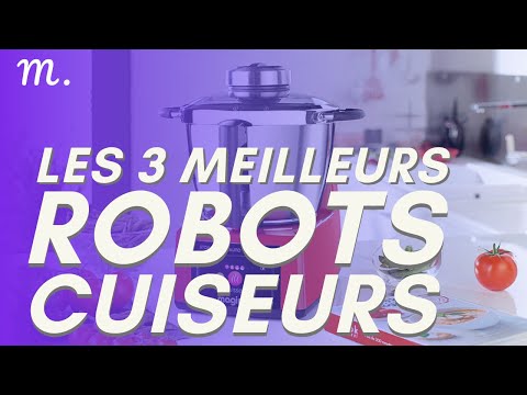 ?TOP 3 ROBOTS CUISEURS (2022)