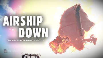 Airship Down: The Institute Attacks the Brotherhood - The Story of Fallout 4 Part 30