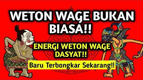 🔥Rahasia Besar Weton Wage yang Baru Muncul di Era Modern