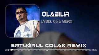 Mero & Lvbel C5 - Bana Sana Bize Bi' Şey Olabilir ( Ertuğrul Çolak Remix ) Mero Olabilir