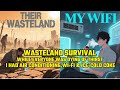 Wasteland Survival While Everyone Was Dying Of Thirst I Had Air Conditioning Wi Fi Ice Cold Coke Wasteland Survival While Everyone Was Dying Of Thirst I Had Air Conditioning Wi Fi Ice Cold Coke