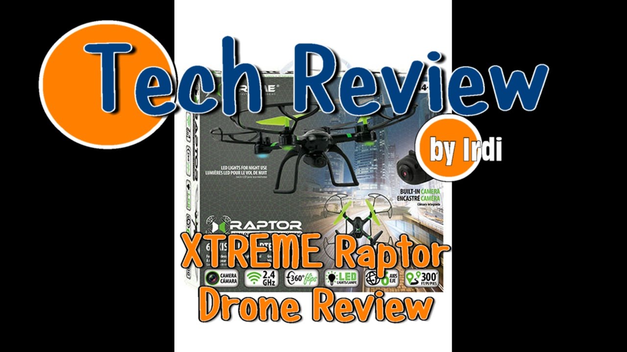 Xtreme Raptor Drone Manual