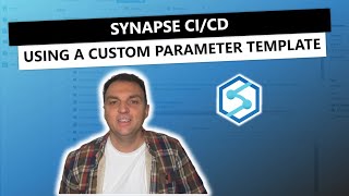 Synapse CI/CD: Using a custom parameter template