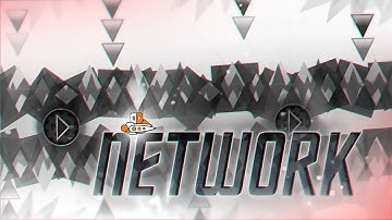 "NETWORK" (Extreme Demon) by Agat3, Amza & theworldofme | Geometry Dash 2.11
