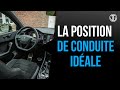 Tuto conduite et pilotage  la position de conduite idale 