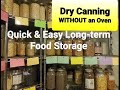 Dry Canning WITHOUT an Oven for Long-term Food Storage
