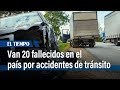 Alarma por aumento de accidentes: 20 muertos a nivel nacional en el puente de Reyes | El Tiempo