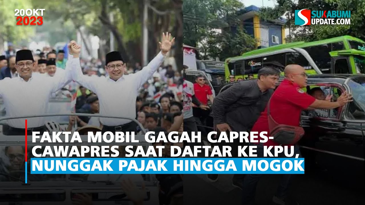 Fakta Mobil Gagah Capres-Cawapres Saat Daftar ke KPU, Nunggak Pajak hingga Mogok