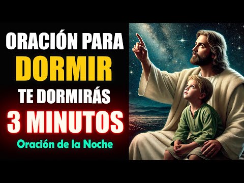 Oracion para Dormir, escúchala y te dormirás en 3 minutos 🌜 Oración de la Noche