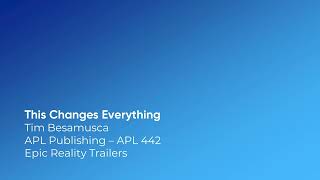 This Changes Everything - Tim Besamusca | APL Publishing (APL 542) [Full Tracks] - HOTPML #413