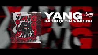 Kadir Çetin & Aksou - Yang Resimi