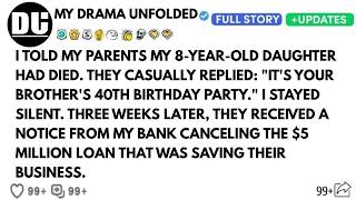 My Parents Chose My Brother's Birthday Over My Daughter's Funeral. So I Canceled The $5 Million Loa