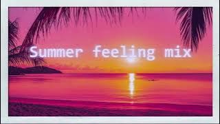Summer feeling mix