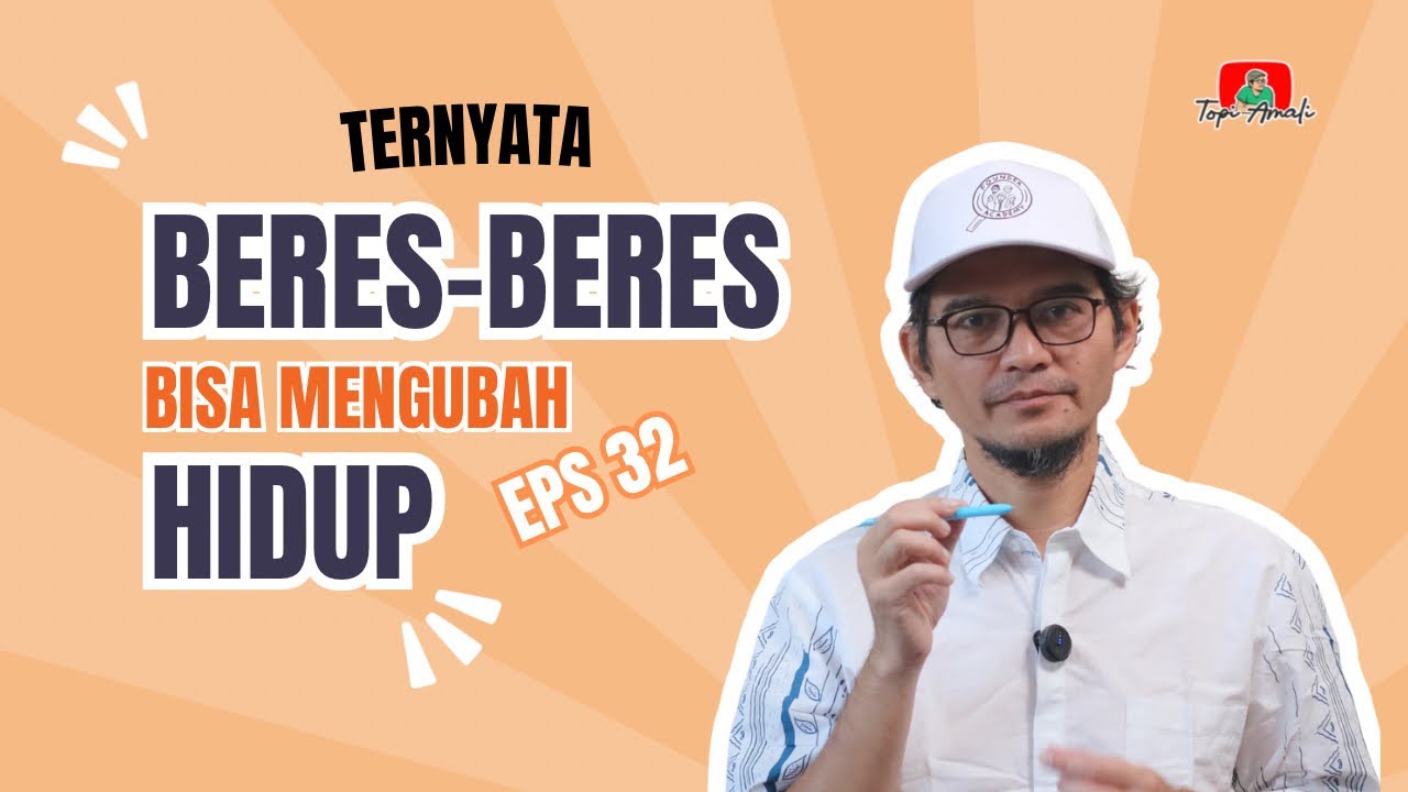 Gaya Hidup Minimalis dan Seni Beres-beres: Cara Hidup Bahagia - Irfan Amali