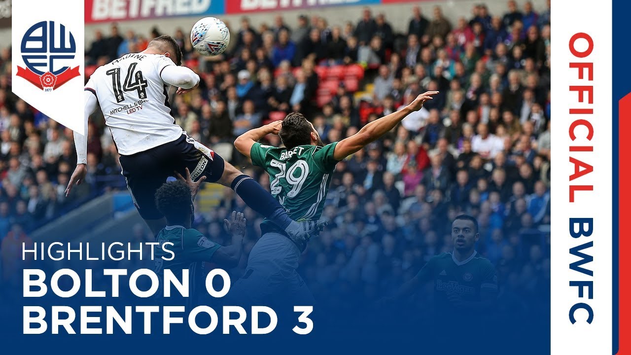 HIGHLIGHTS | Bolton 0-3 Brentford football score
