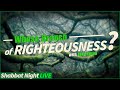 Whose Branch of Righteousness? (PROMO) | Shabbat Night Live