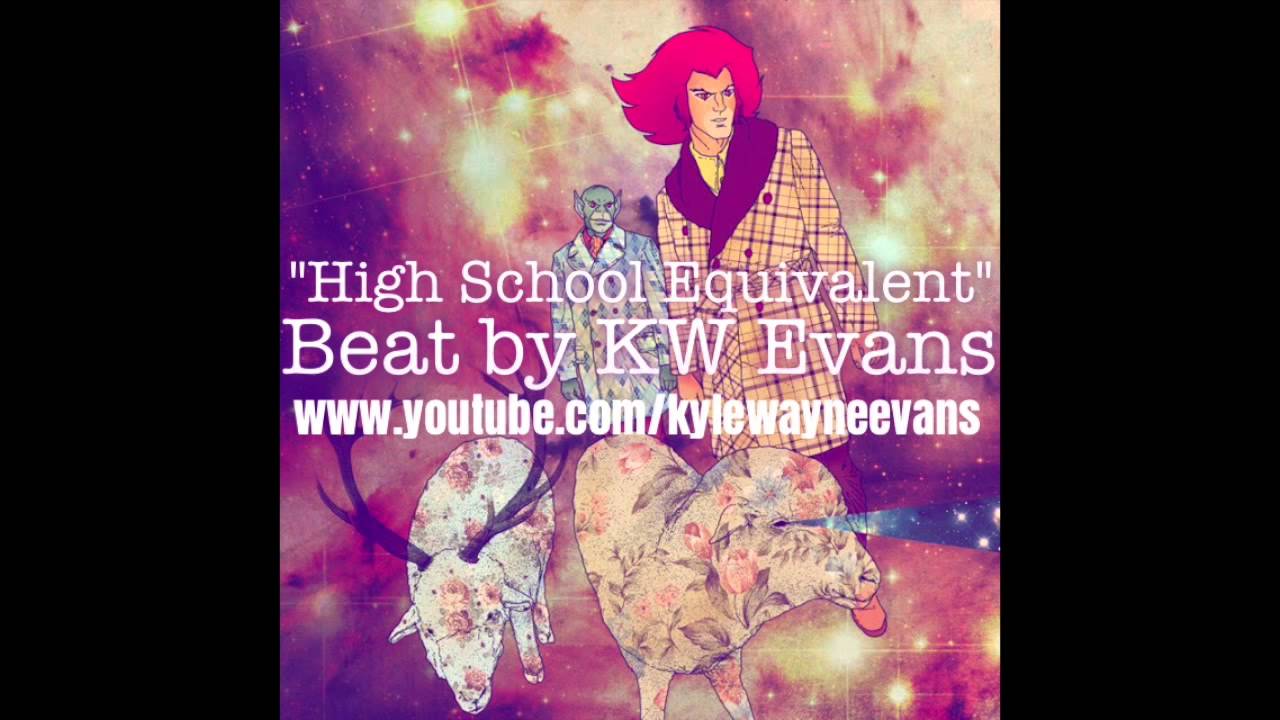 High School Equivalent (Beat by K.W. Evans) YouTube