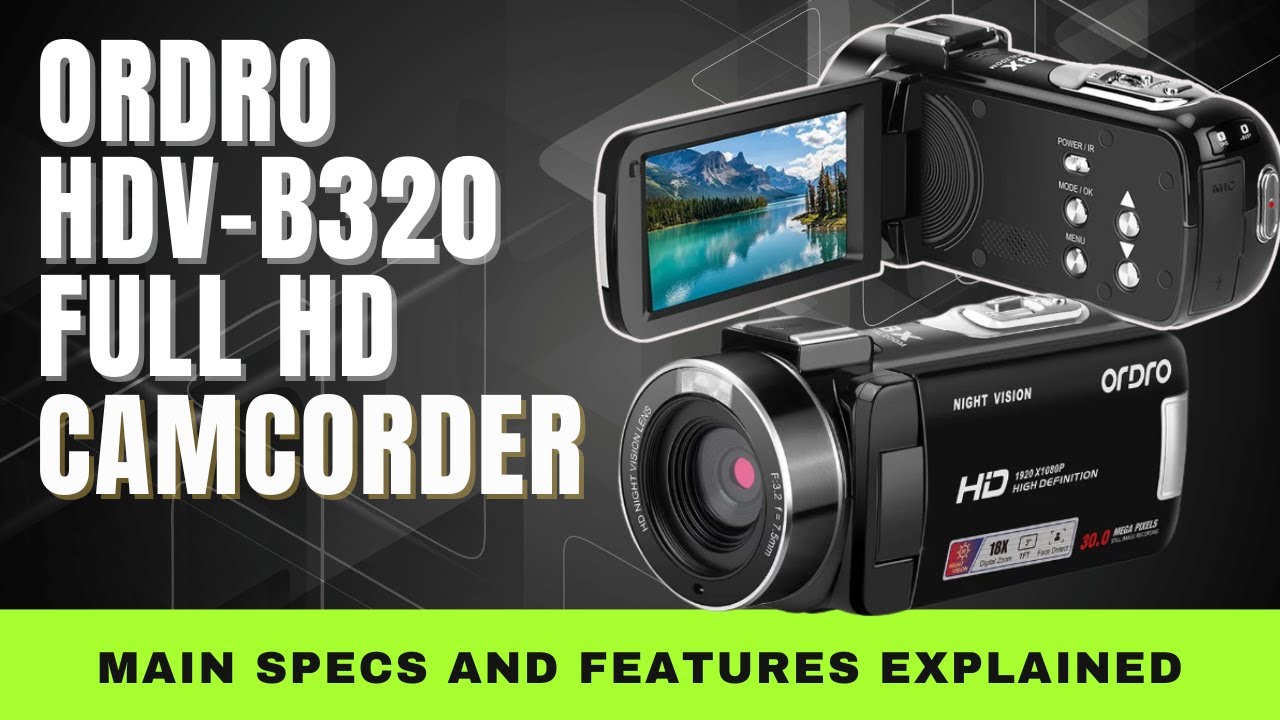 ORDRO HDV B320 Affordable Full HD 1080P Camcorder : Specs and