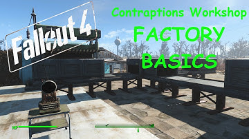 Fallout 4 - Contraptions Workshop - Factory Basics
