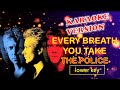 EVERY BREATH YOU TAKE Vy The Police Karaoke Version Lower Key