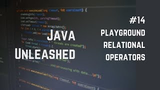 #14 Relational Operators Playground