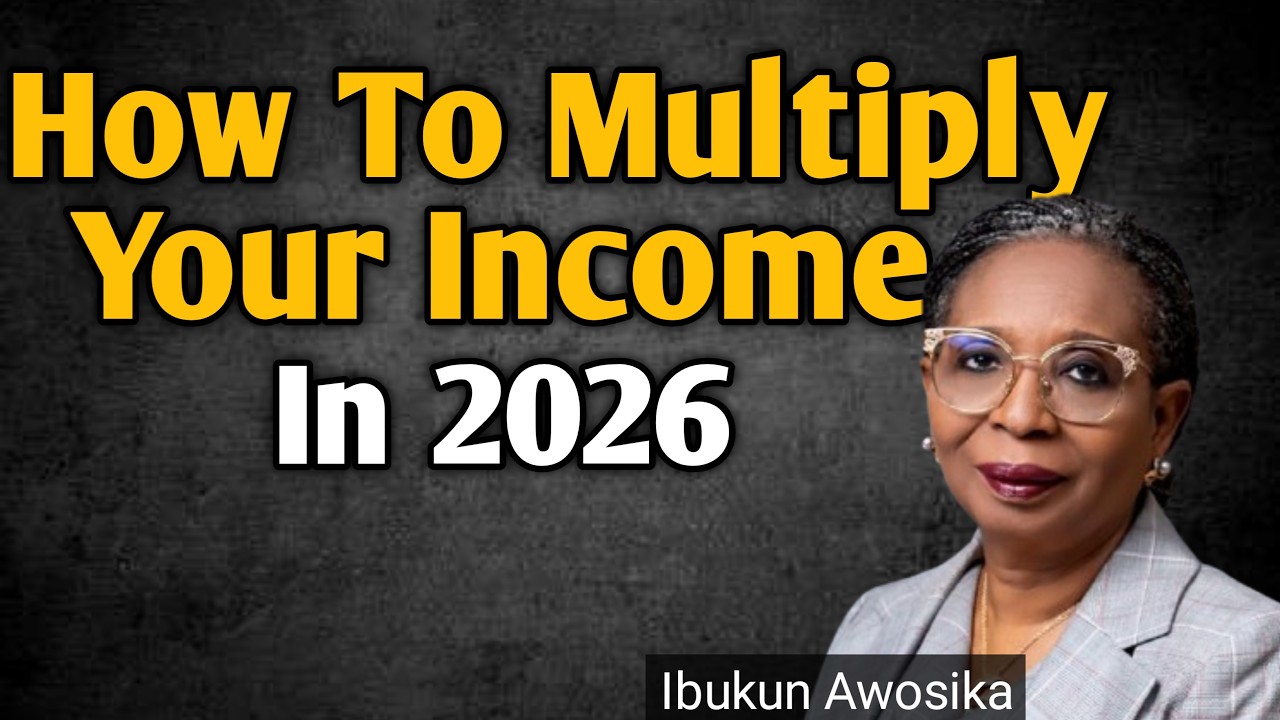 How To Multiply Your Income In 2026 | Pastor Ibukun Awosika