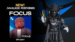 JWalker Performs: FOCUS | Splash |