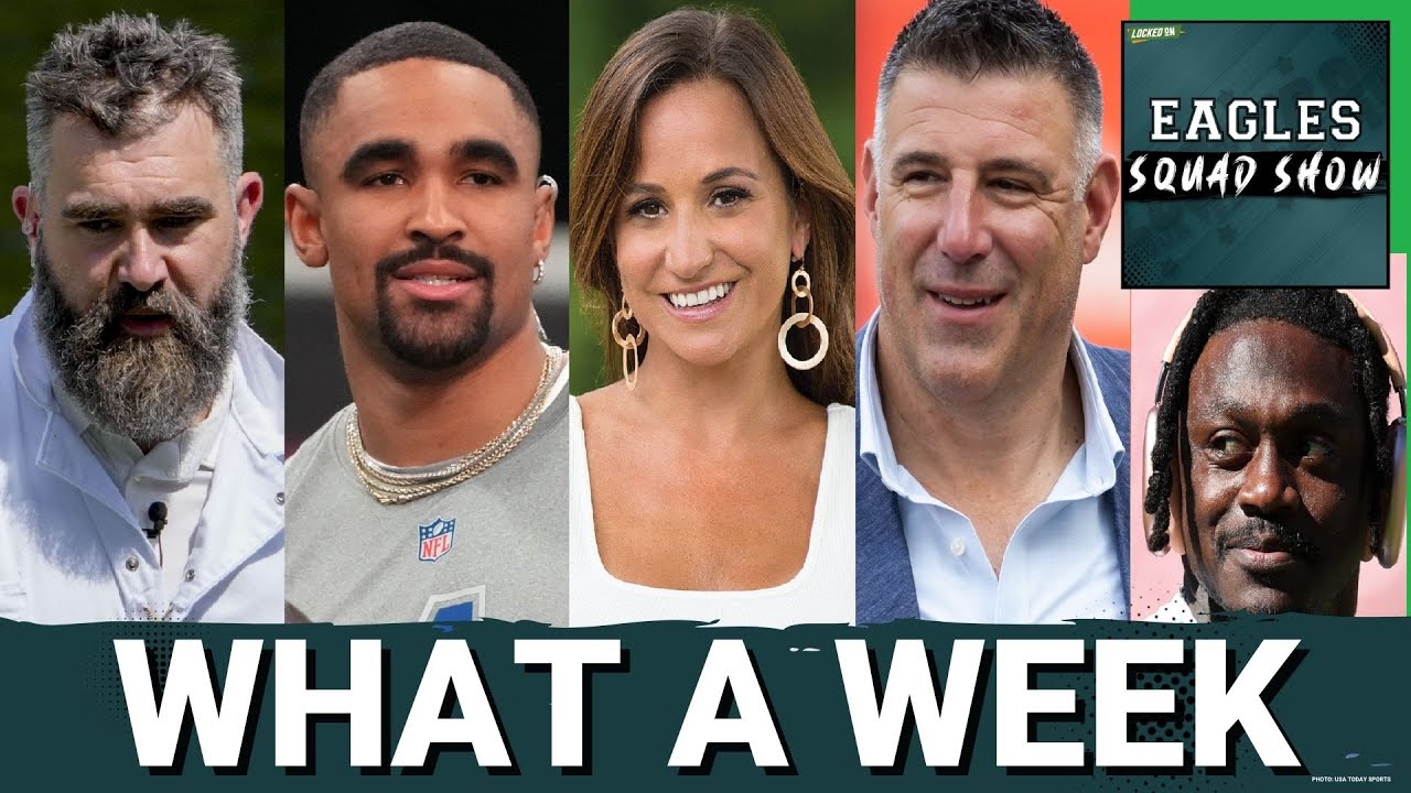 EAGLES SQUAD SHOW: RECAPPING A WILD WEEK IN THE NFL and its IMPACT on the Eagles