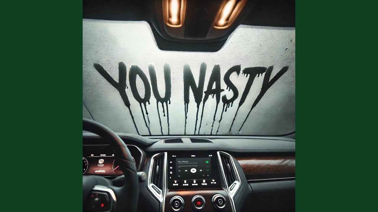 Watch You Nasty on YouTube