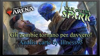 Gli zombie tornano per davvero! Analisi carte War of The Spark di Magic: The Gathering by Illness95
