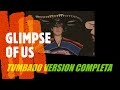 Glimpse of us version tumbada completa remix