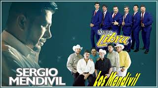 Canciones Inolvidables De Sergio Mendivil & Los Mendivil y Grupo Libra ♪