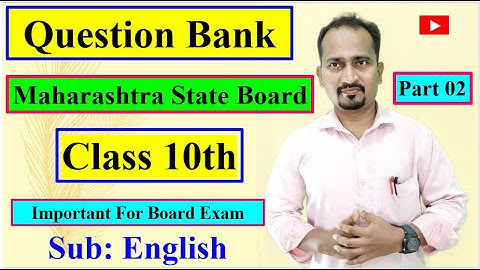 Question Bank (Maharashtra State Board)Part 02:Std.10th  Important For Exam #EnglishForLearners