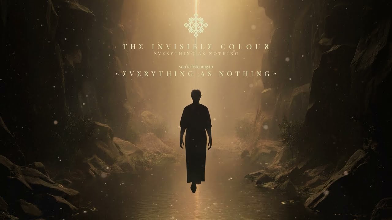 The Invisible Colour - Everything As Nothing