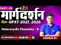 MARGDARSHAN FOR GPAT- 2027-28 L-10 | Heterocyclic Chemistry - II