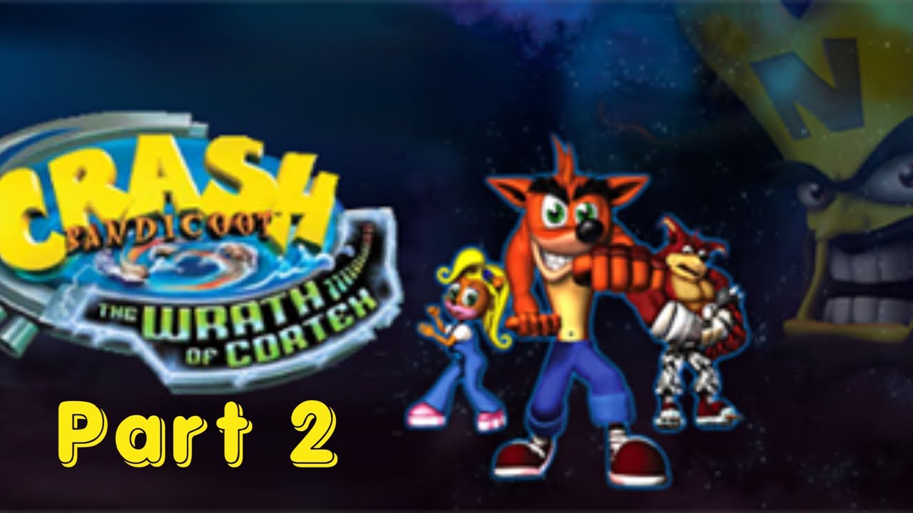 Crunch Boss Fight | Crash Bandicoot: The Wrath of Cortex [Part 2