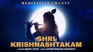 Shri Krishnashtakam | Bhakti Choir | Shri Krishna Bhajan 2026 | New Kanha Song | Meditative Chants