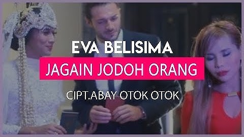 EVA BELISIMA - JAGAIN JODOH ORANG ( Official Music Video )