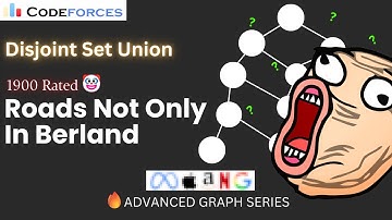 L-5. Roads Not Only In Berland | DSU | Codeforces(1900) | Advanced Graph Series