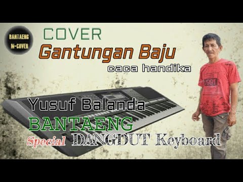 DANGDUT KEYBOARD FULL HD Gantungan  Baju  Caca  Handika  