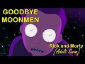 RICK AND MORTY - Goodbye Moonmen |LYRICS|