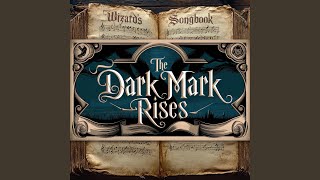 The Dark Mark Rises