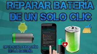 REPARAR BATERÍA DAÑADA Y AUMENTAR SU DURACIÓN EN ANDROID screenshot 1