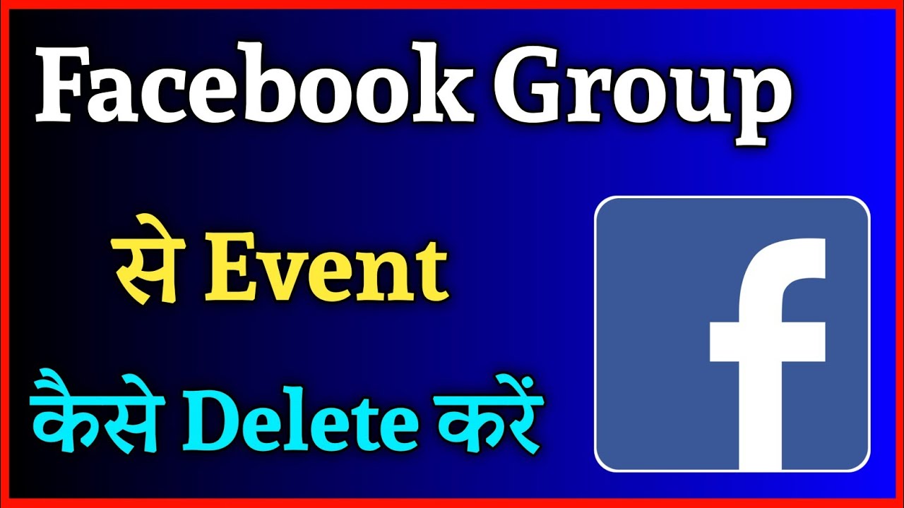 Facebook Group Se Event Delete Kaise Kare How To Delete Event On Facebook Group Se Event Delete Kaise Kare How To Delete Event On