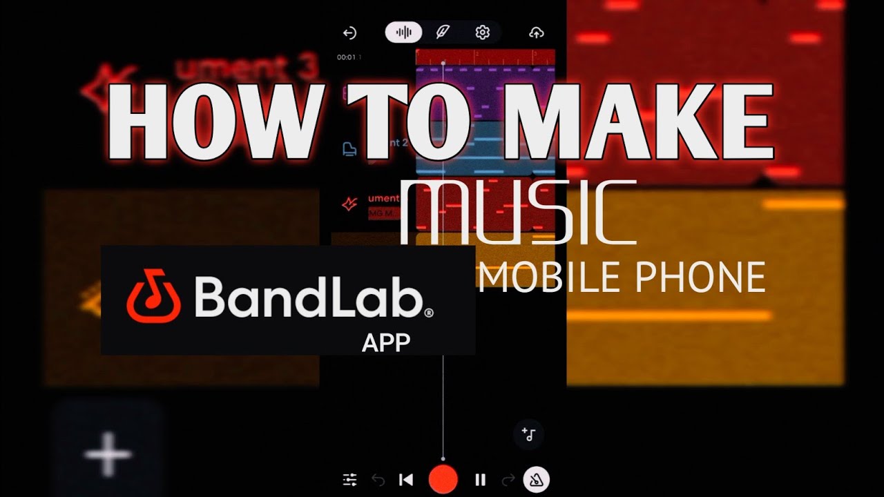 Tutorial Video Phone HOW TO MAKE MUSIC | TUTORIAL VIDEO | BANDLAP APP MAKE MOBILE PHONE ...