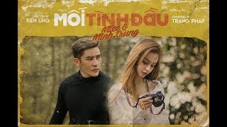 MLee ft. Minh Trung - Mối Tình Đầu (Show You How To Love) - Official MV