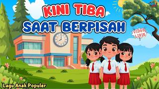 Kini Tiba Saat Berpisah | Lagu perpisahan Sekolah (Video Lirik) @NWHYKids