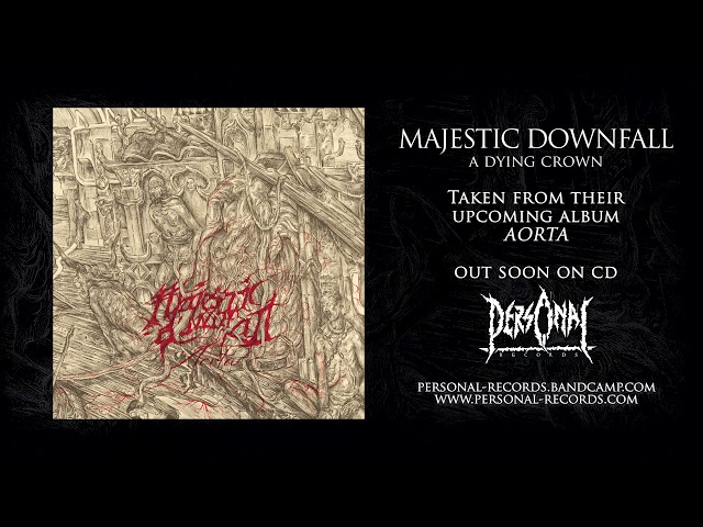 Majestic Downfall - A Dying Crown