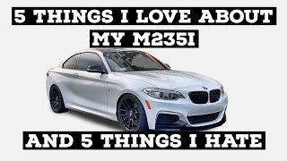 5 Things I Love About My M235i (and 5 things I hate)